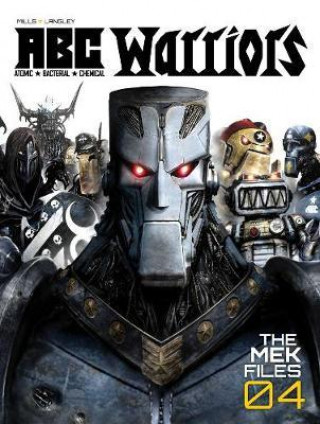 Kniha ABC Warriors: The Mek Files 04 Pat Mills