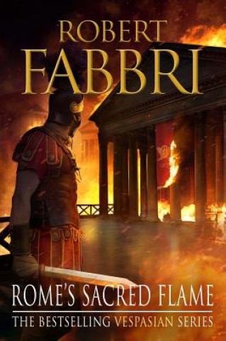 Kniha Rome's Sacred Flame Robert Fabbri