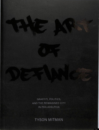 Kniha Art of Defiance TYSON MITMAN