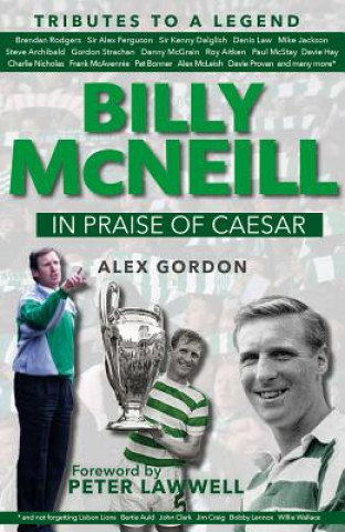 Książka Billy McNeil: In Praise of Caesar ALEX GORDON