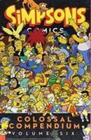 Könyv Simpsons Comics - Colossal Compendium 6 Matt Groening