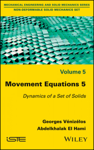 Książka Movement Equations 5 - Dynamics of a Set of Solids Michel Borel