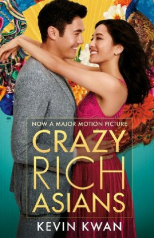 Kniha Crazy Rich Asians KEVIN KWAN