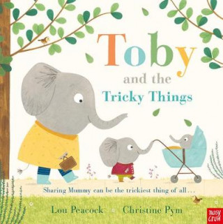 Boek Toby and the Tricky Things Lou Peacock