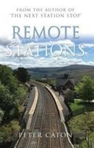 Kniha Remote Stations Peter Caton