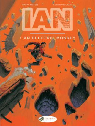 Kniha Ian Vol. 1: An Electric Monkey Fabien Vehlmann