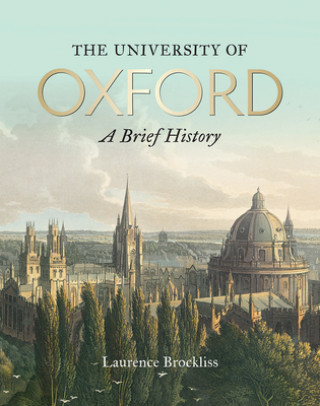 Könyv University of Oxford: A Brief History, The Laurence Brockliss