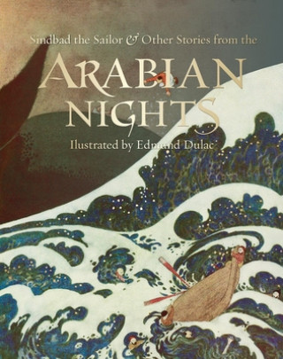 Carte Sindbad the Sailor & Other Stories from the Arabian Nights Laurence Housman