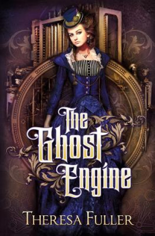 Knjiga Ghost Engine THERESA FULLER
