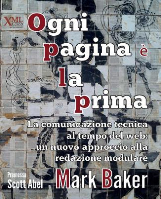 Könyv Ogni pagina e la prima Mark Baker