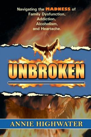 Knjiga Unbroken ANNIE HIGHWATER