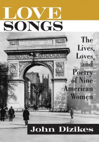 Kniha Love Songs JOHN DIZIKES