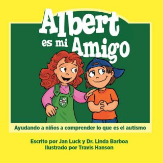 Kniha Albert Es Mi Amigo JAN LUCK