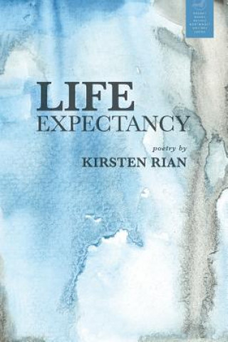 Buch Life Expectancy KIRSTEN RIAN