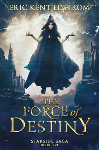 Buch Force of Destiny ERIC KENT EDSTROM