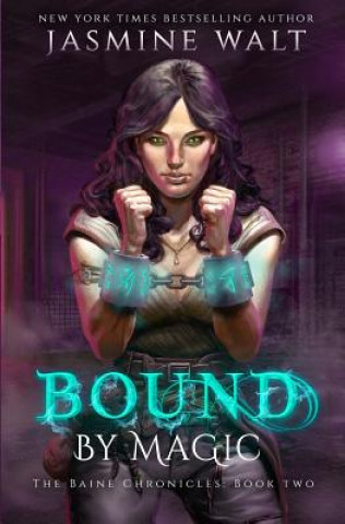 Book Bound By Magic JASMINE WALT