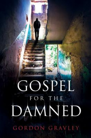 Kniha Gospel for the Damned Gordon Gravley