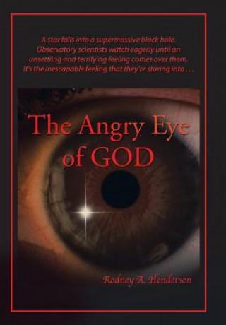 Knjiga Angry Eye of God RODNEY A HENDERSON