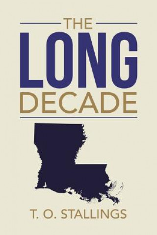 Buch Long Decade T. O. STALLINGS
