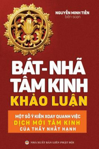 Buch Bat-nha Tam kinh Kh&#7843;o lu&#7853;n NGUY N MINH TI N