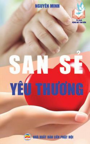 Kniha San s&#7867; yeu th&#432;&#417;ng NGUY N MINH