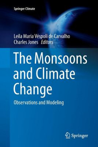 Buch Monsoons and Climate Change LEILA M DE CARVALHO