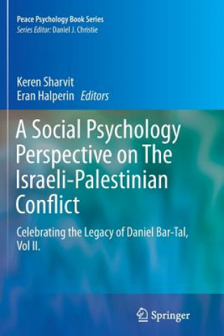 Carte Social Psychology Perspective on The Israeli-Palestinian Conflict KEREN SHARVIT