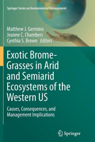 Buch Exotic Brome-Grasses in Arid and Semiarid Ecosystems of the Western US MATTHEW J. GERMINO