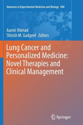 Книга Lung Cancer and Personalized Medicine: Novel Therapies and Clinical Management AAMIR AHMAD