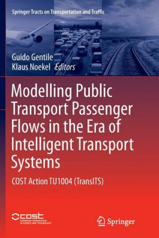 Βιβλίο Modelling Public Transport Passenger Flows in the Era of Intelligent Transport Systems GUIDO GENTILE