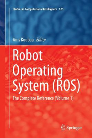 Книга Robot Operating System (ROS) ANIS KOUBAA