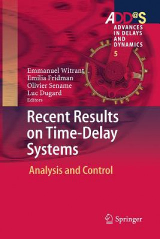 Kniha Recent Results on Time-Delay Systems EMMANUEL WITRANT