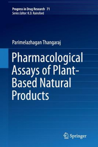 Kniha Pharmacological Assays of Plant-Based Natural Products THAN PARIMELAZHAGAN