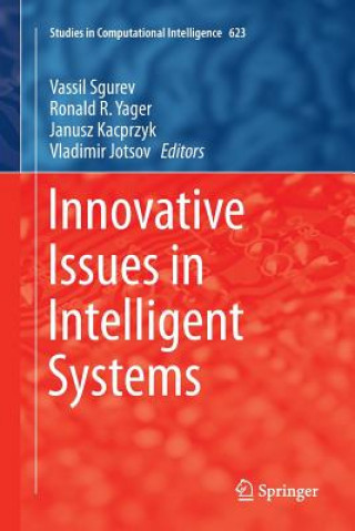 Carte Innovative Issues in Intelligent Systems VASSIL SGUREV