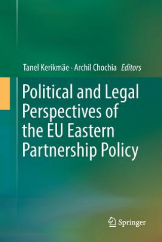 Carte Political and Legal Perspectives of the EU Eastern Partnership Policy TANEL KERIKM E