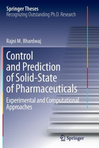 Książka Control and Prediction of Solid-State of Pharmaceuticals RAJNI MIGL BHARDWAJ