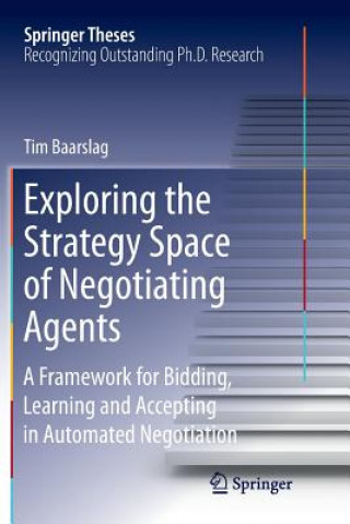 Carte Exploring the Strategy Space of Negotiating Agents TIM BAARSLAG