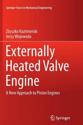 Knjiga Externally Heated Valve Engine ZBYSZKO KAZIMIERSKI