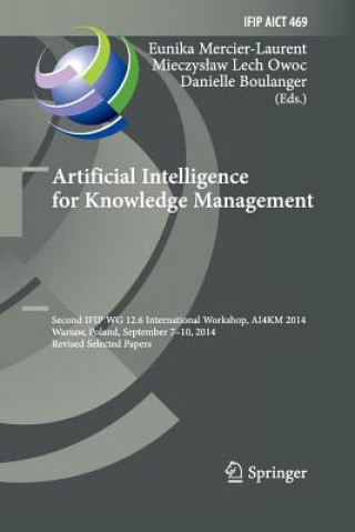 Könyv Artificial Intelligence for Knowledge Management EUN MERCIER-LAURENT
