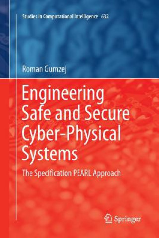 Knjiga Engineering Safe and Secure Cyber-Physical Systems ROMAN GUMZEJ