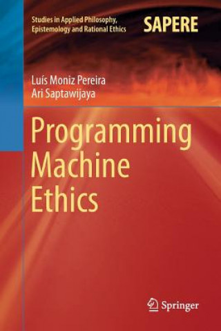 Książka Programming Machine Ethics LU S MONIZ PEREIRA