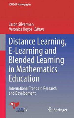 Kniha Distance Learning, E-Learning and Blended Learning in Mathematics Education Jason Silverman