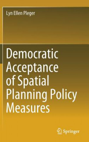 Carte Democratic Acceptance of Spatial Planning Policy Measures Lyn Ellen Pleger