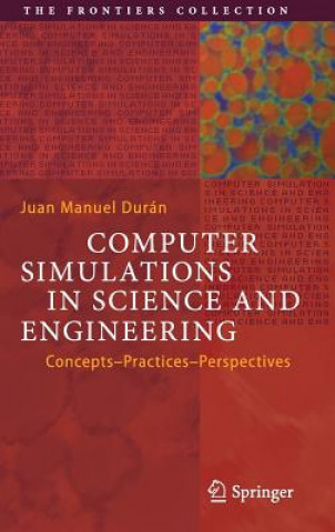 Buch Computer Simulations in Science and Engineering Juan Manuel Durán