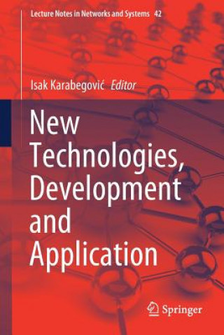 Knjiga New Technologies, Development and Application Isak Karabegovic