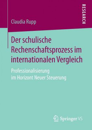 Książka Der Schulische Rechenschaftsprozess Im Internationalen Vergleich CLAUDIA RUPP