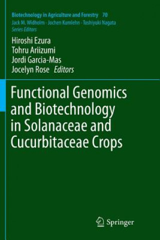 Książka Functional Genomics and Biotechnology in Solanaceae and Cucurbitaceae Crops HIROSHI EZURA