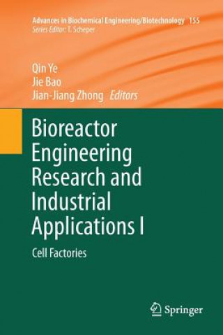 Carte Bioreactor Engineering Research and Industrial Applications I QIN YE