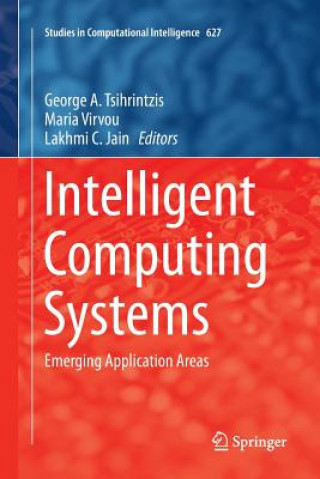 Könyv Intelligent Computing Systems GEORGE TSIHRINTZIS
