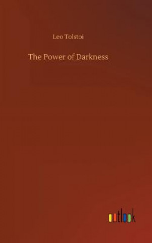 Carte Power of Darkness LEO TOLSTOI